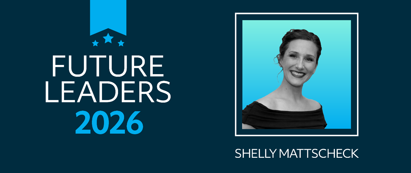Future Leaders 2026 Award Recipient - Shelly Mattscheck